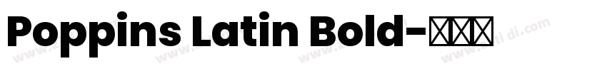 Poppins Latin Bold字体转换